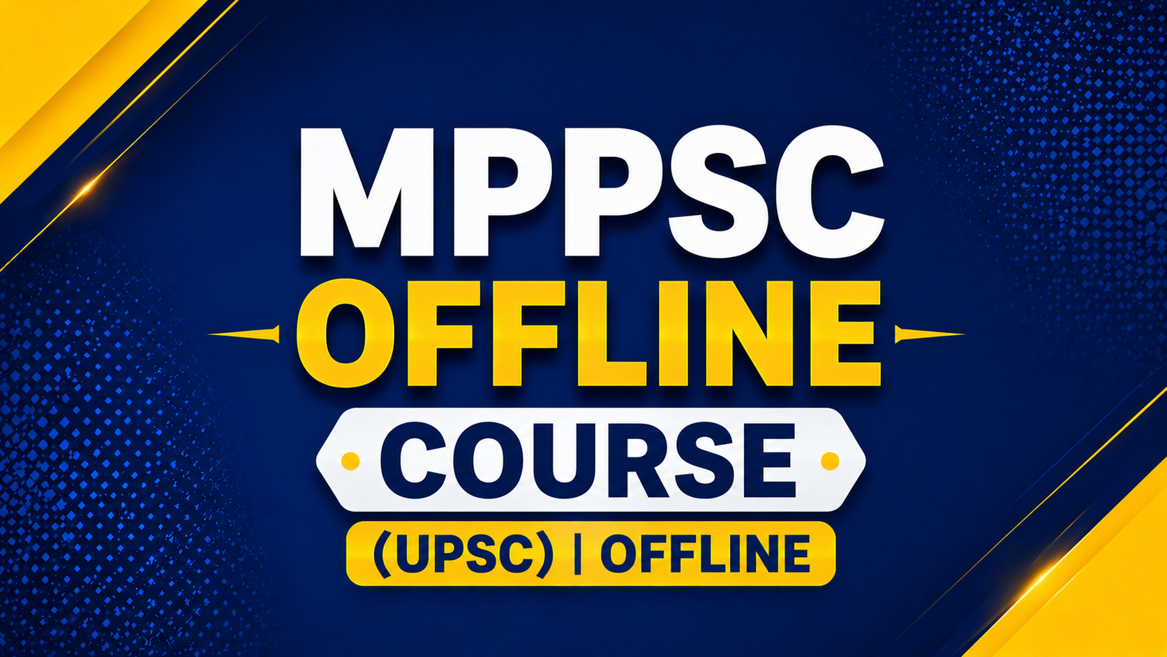 MPPSC OFFLINE COURSE